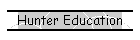 Hunter Education